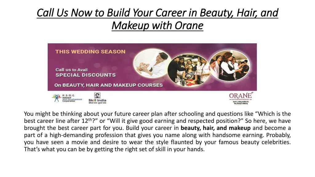 call us now to build your career in beauty hair and makeup with orane