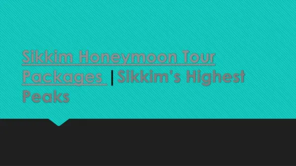 Sikkim Honeymoon Tours and Travels Packages from Delhi,Mumbai