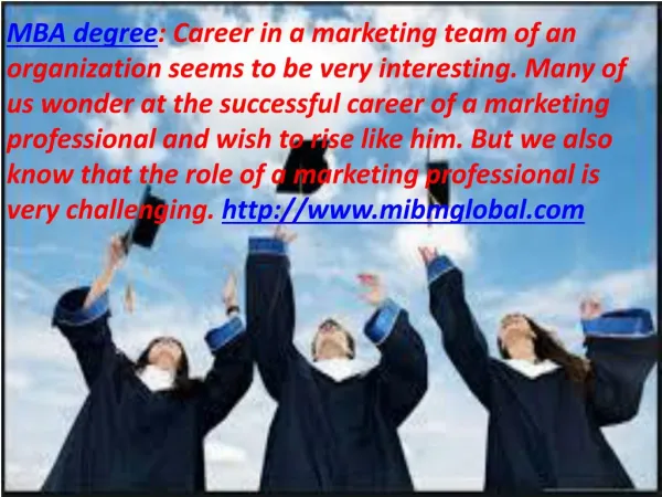 MBA Degree an organization seems to be MIBM GLOBAL