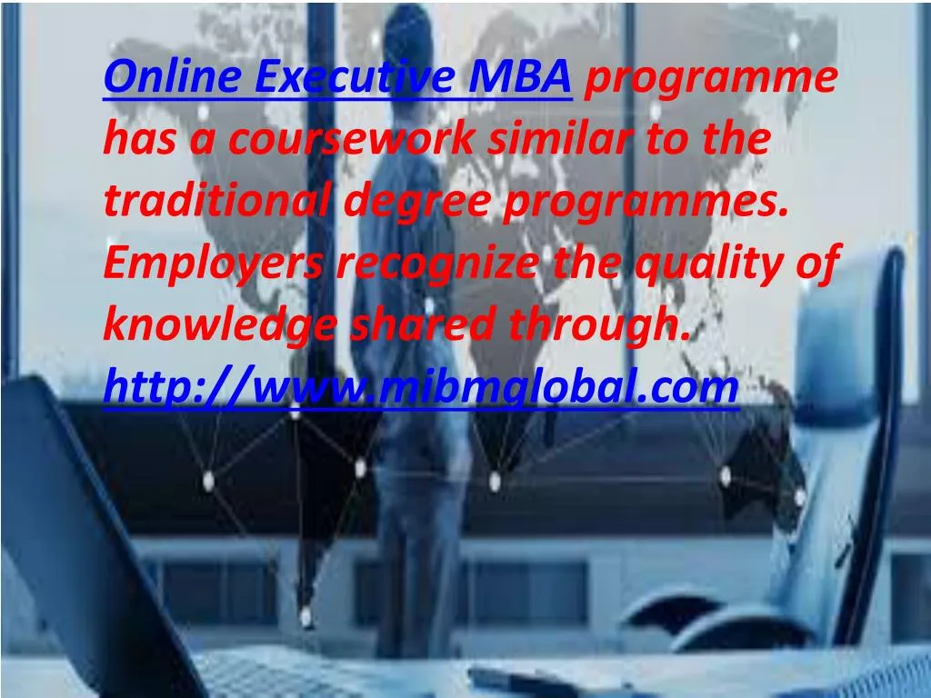 online executive mba programme has a coursework