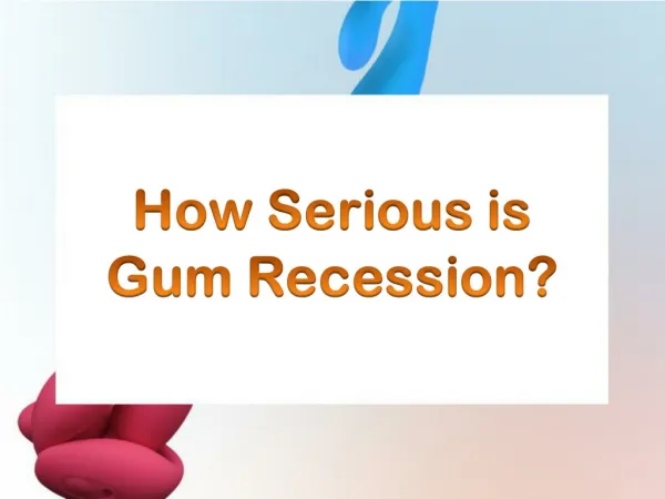 How Serious is Gum Recession?