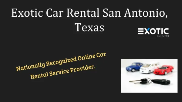 Exotic Car Rental San Antonio, Texas