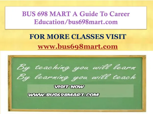 BUS 698 MART A Guide To Career Education/bus698mart.com