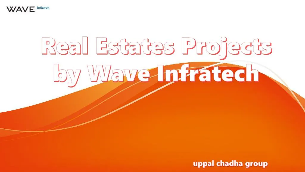 real estates projects by wave infratech