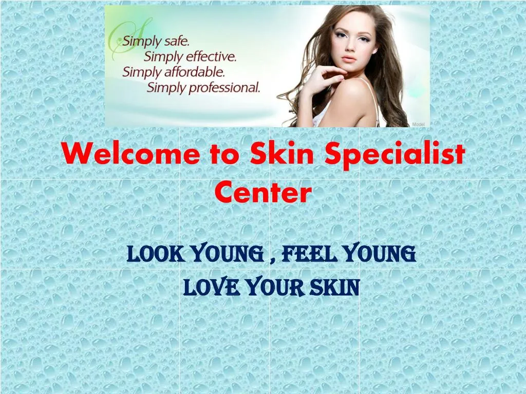 welcome to skin specialist center