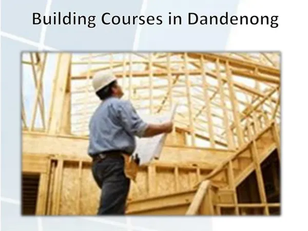 Building Courses Dandenong