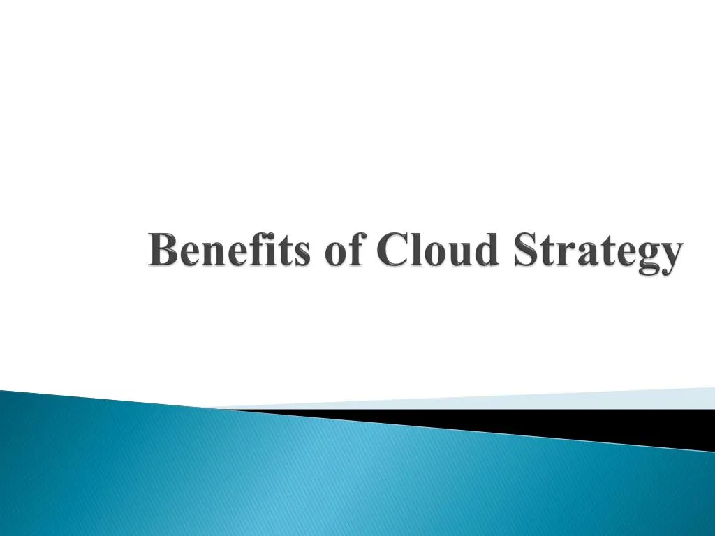 benefits of cloud strategy