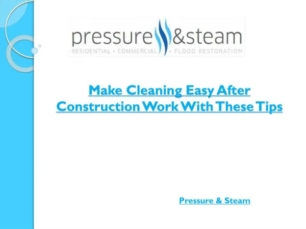 Make Cleaning Easy After Construction Work With These Tips