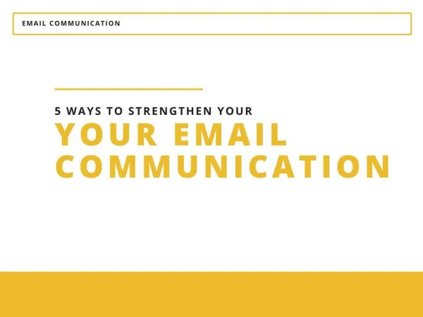 5 Ways to Strengthen Your Email Communication