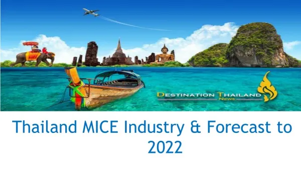 Thailand Meetings, Incentives, Conventions, Exhibitions (MICE) Tourism Market
