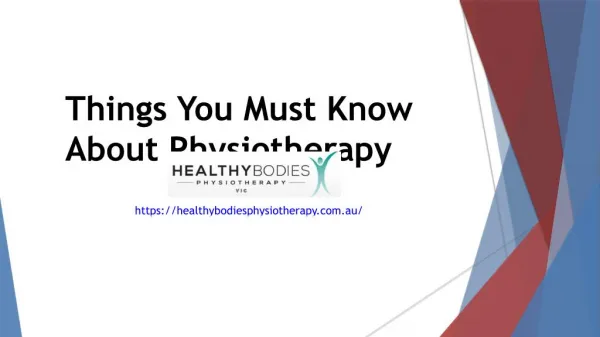Things You Must Know About Physiotherapy | How to Prepare for a Physiotherapy?