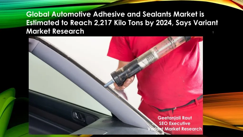 global automotive adhesive and sealants market