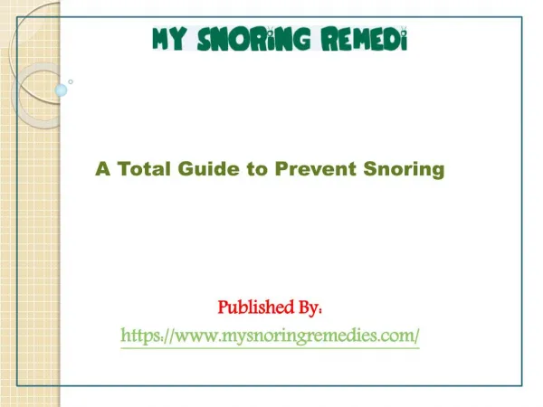 A Total Guide to Prevent Snoring