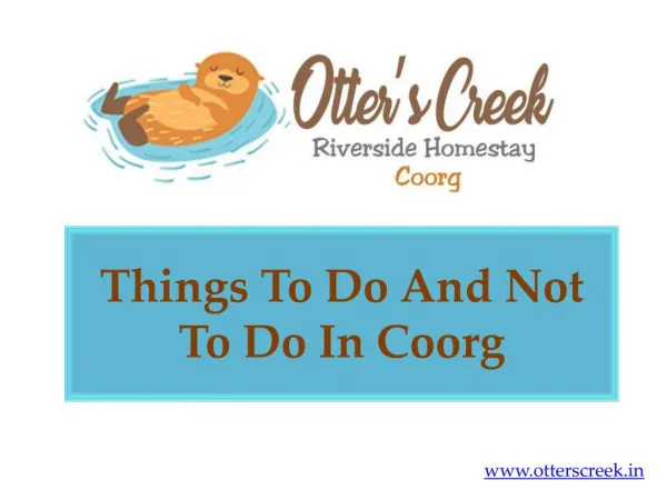 Things to Do and Not to Do in Coorg Resorts