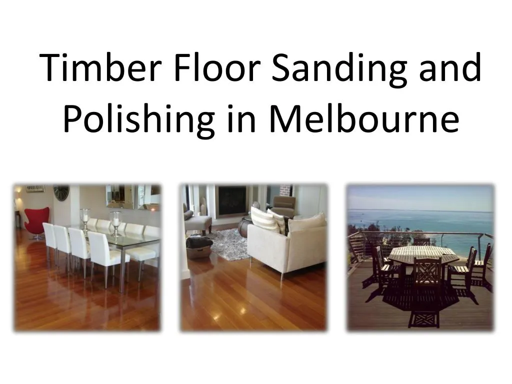 timber floor sanding and polishing in melbourne