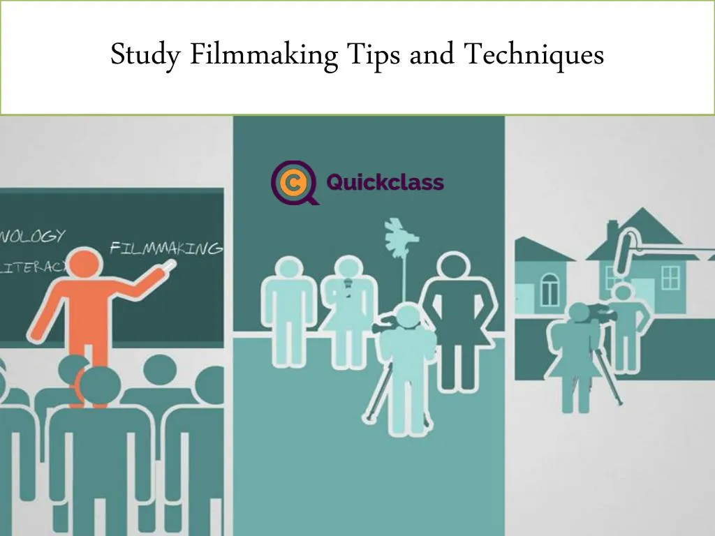 study filmmaking tips and techniques