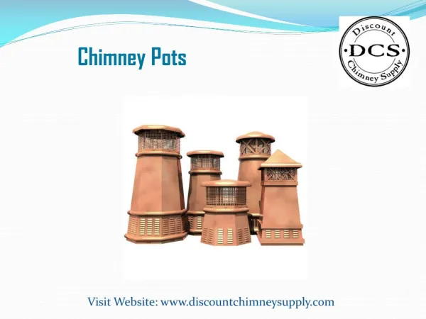 Now Discount Available On Chimney pots By Discount Chimney Supply Inc.