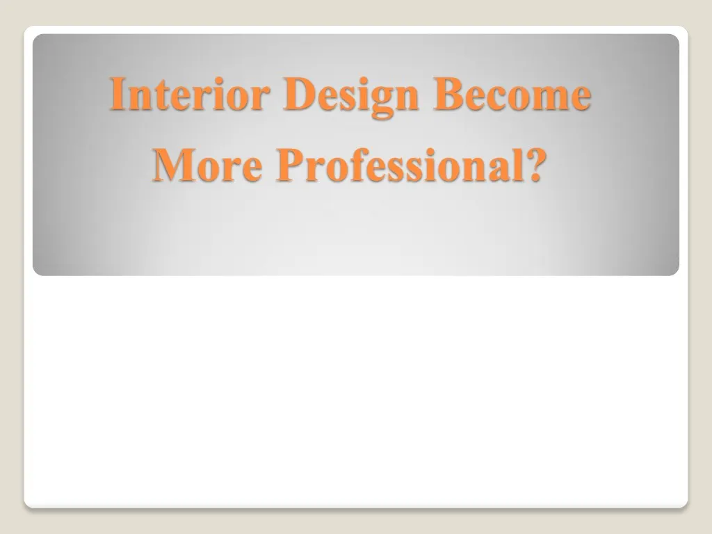 interior design become more professional