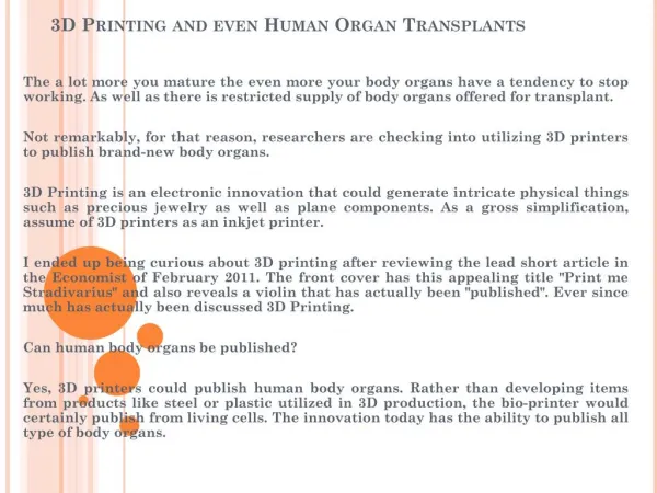 3D Printing and even Human Organ Transplants