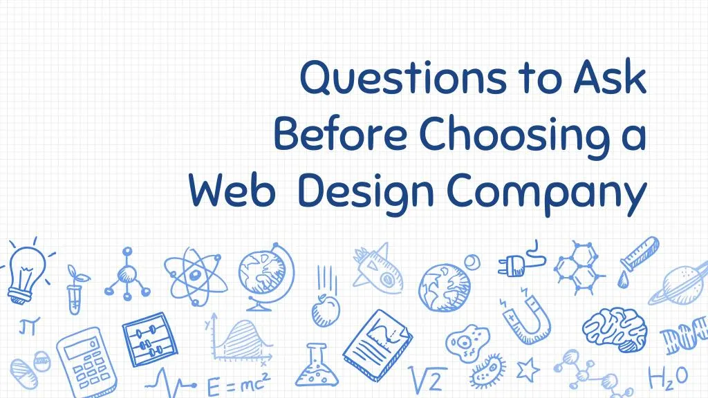 questions to ask before choosing a web design company