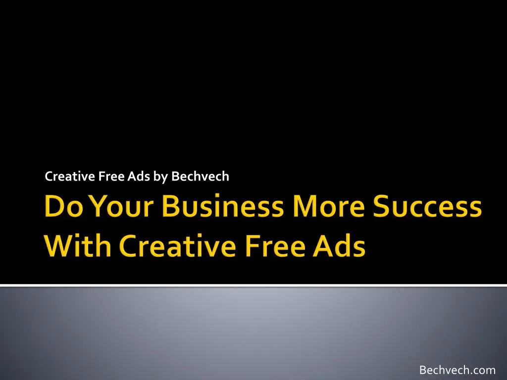 creative free ads by bechvech