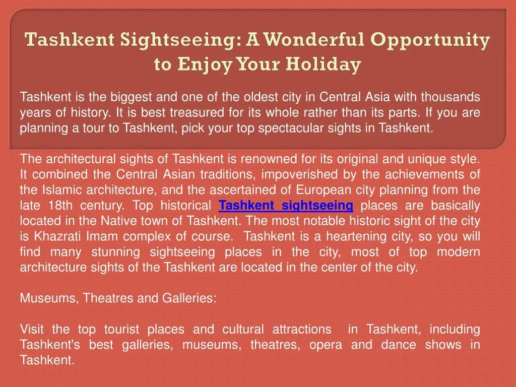tashkent sightseeing a wonderful opportunity to enjoy your holiday