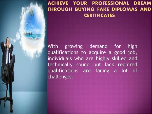 Achieve Your Professional Dream Through Buying Fake Diplomas and Certificates