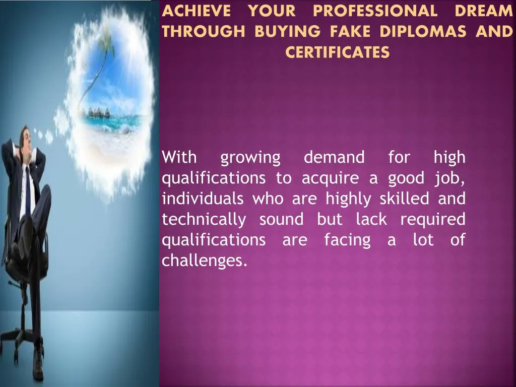 achieve your professional dream through buying fake diplomas and certificates