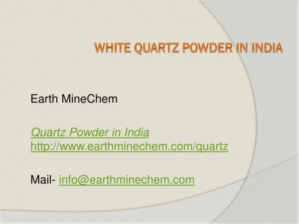 White Quartz Powder in India