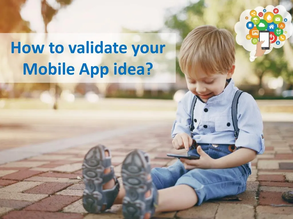 how to validate your mobile app idea