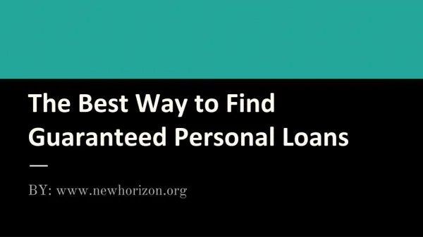 The Best Way to Find Guaranteed Personal Loans