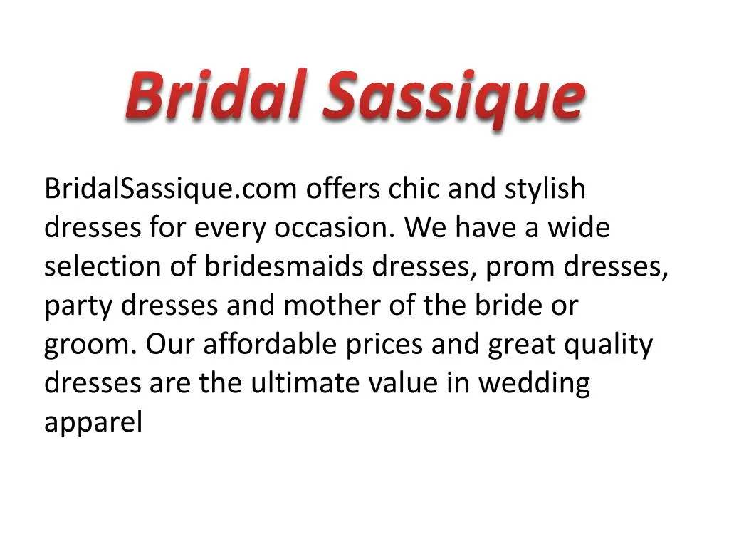 bridal sassique