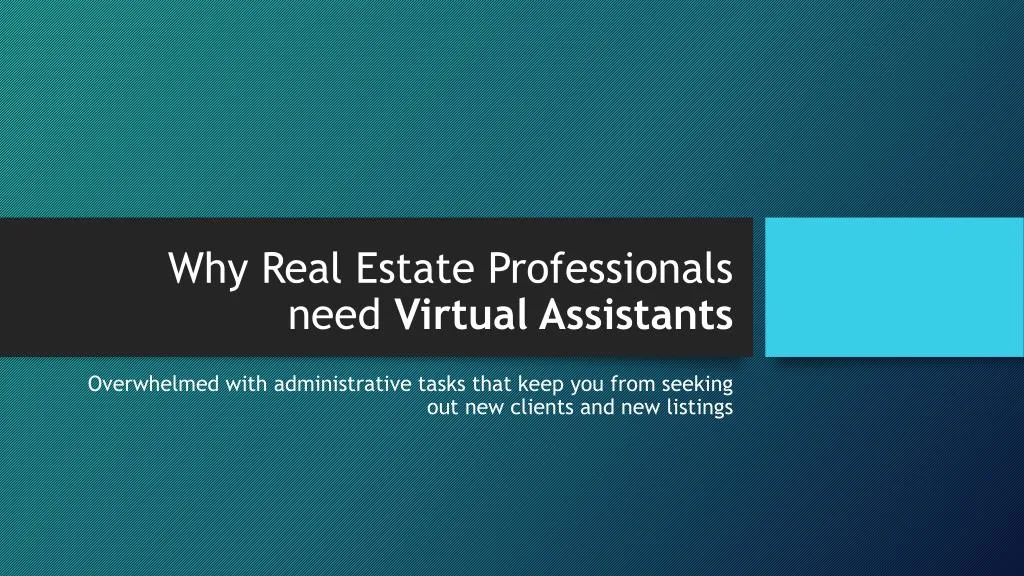 why real estate professionals need virtual assistants