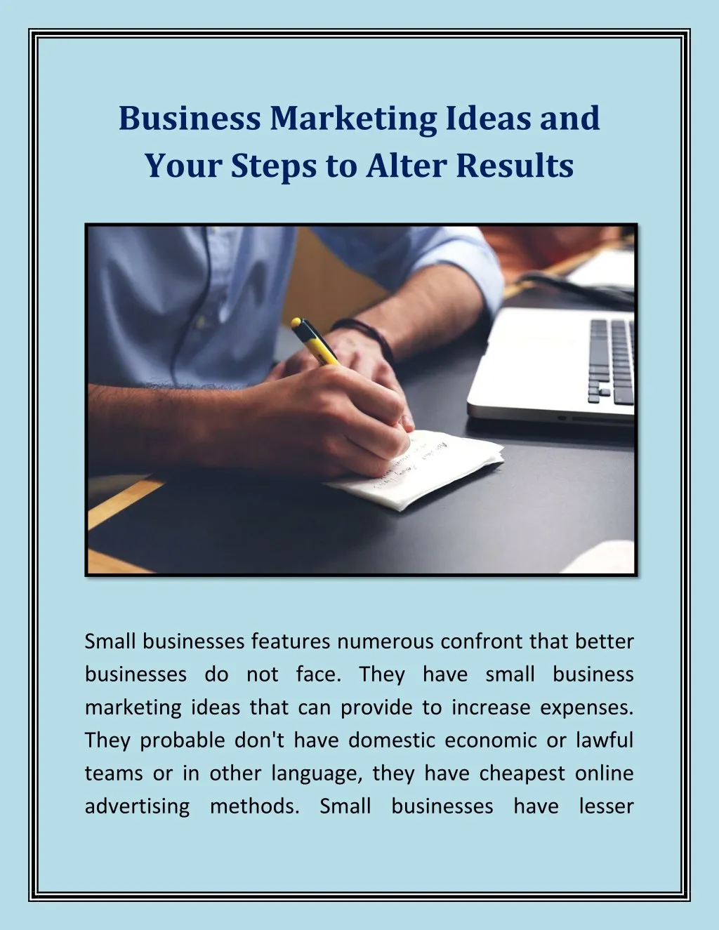 business marketing ideas and your steps to alter