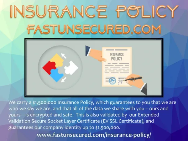 INSURANCE POLICY - FastUnsecured.com