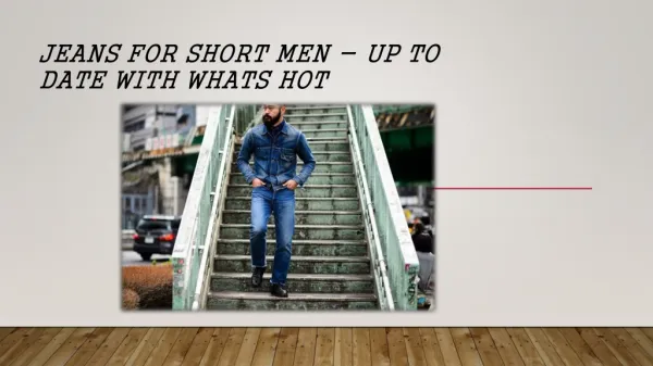 Jeans for Short Men - Up to Date With Whats Hot