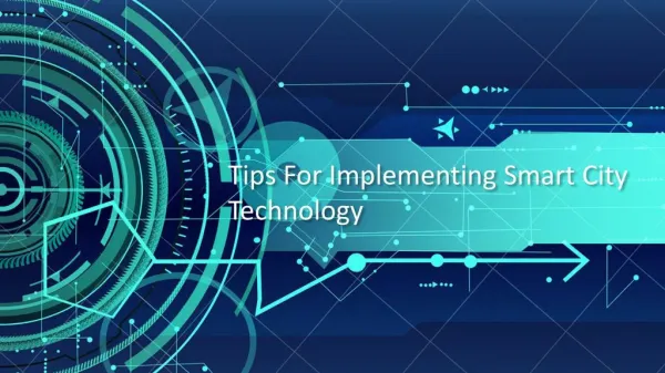 Tips For Implementing Smart City Technology