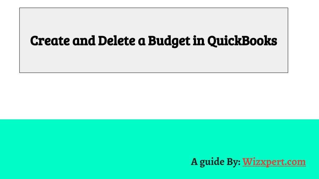 create and delete a budget in quickbooks create