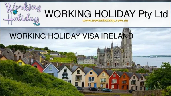 Working Holiday Visa Ireland - Working Holiday