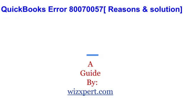 QuickBooks Error 80070057: Fix Resolve & Support