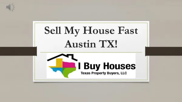Sell my house fast austin texas - www.TheTexasHouseBuyer.com
