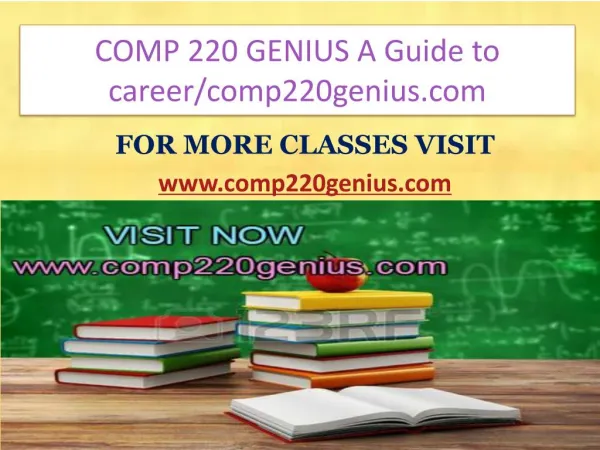 COMP 220 GENIUS A Guide to career/comp220genius.com