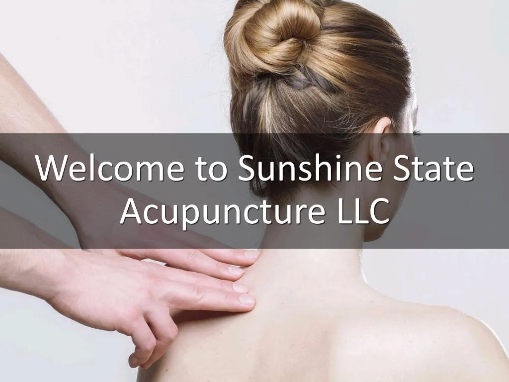 welcome to sunshine state acupuncture llc