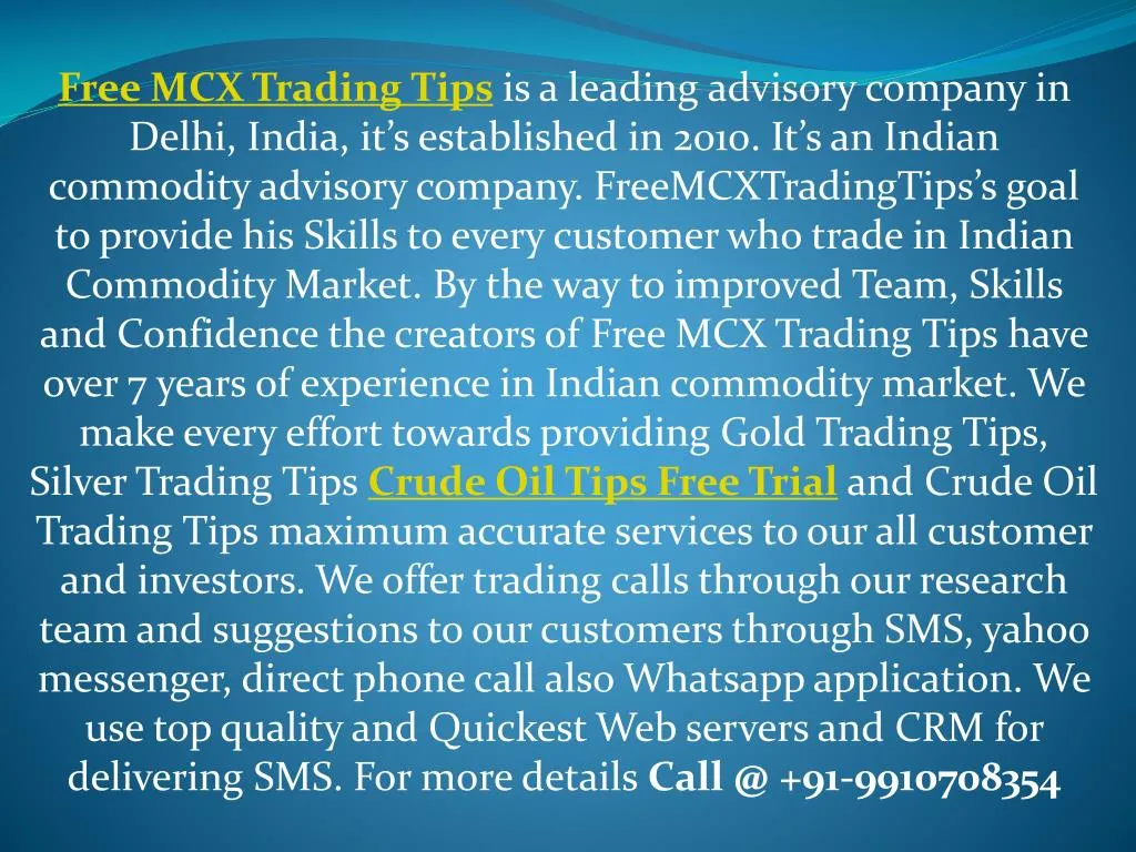 free mcx trading tips is a leading advisory