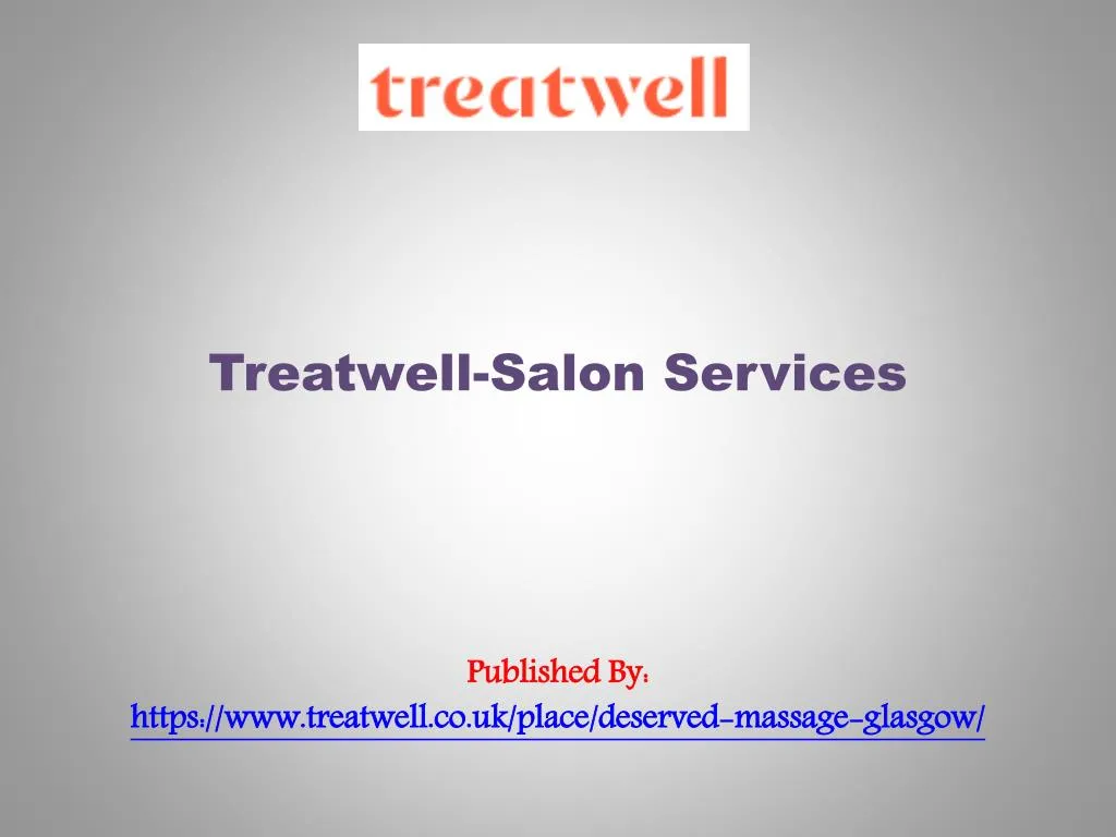 treatwell salon services published by https www treatwell co uk place deserved massage glasgow