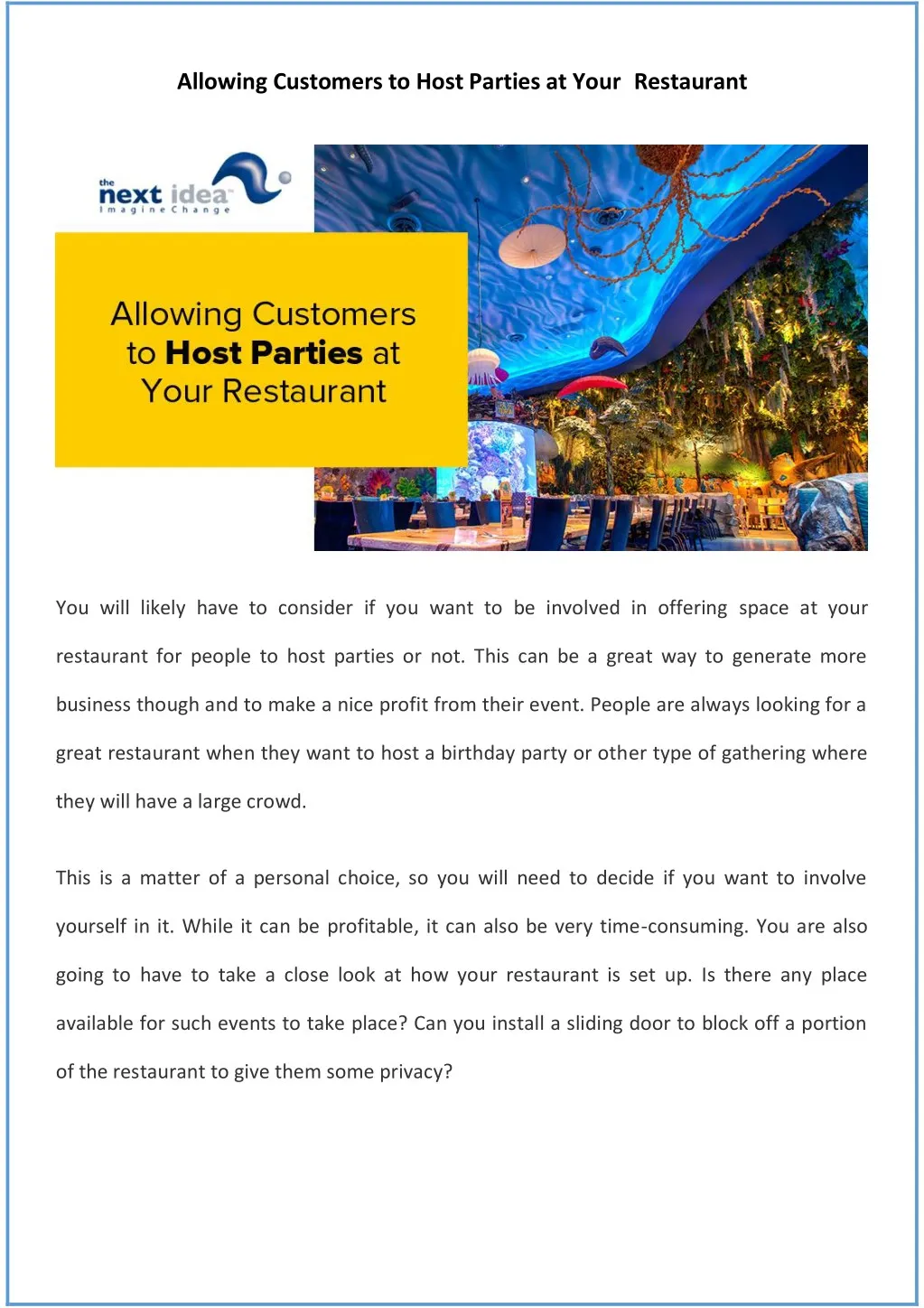 allowing customers to host parties at your