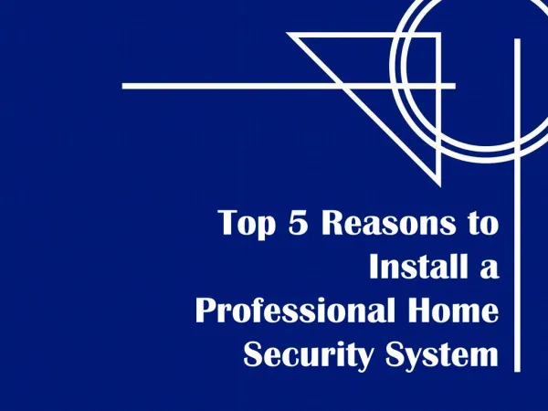 Top 5 Reasons to Install a Professional Home Security System