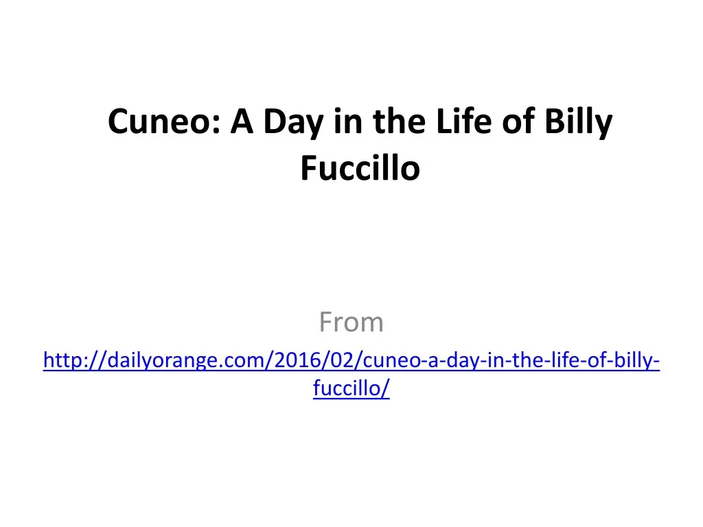 cuneo a day in the life of billy fuccillo