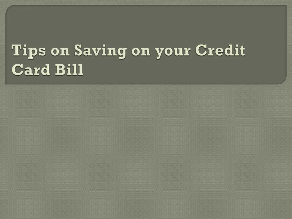 tips on saving on your credit card bill