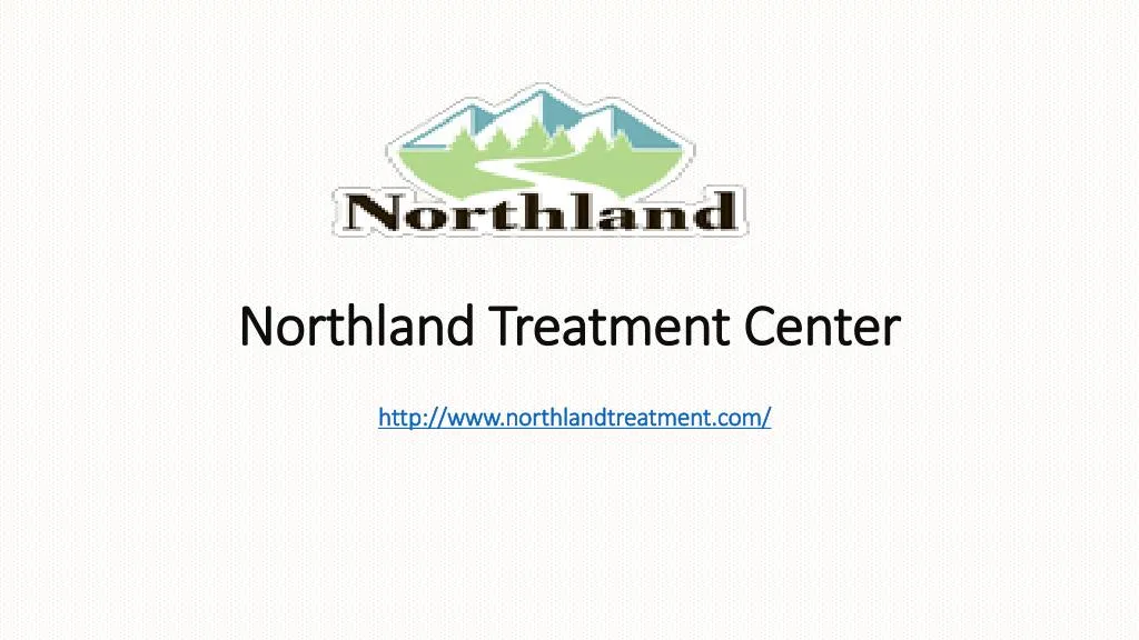 northland treatment center